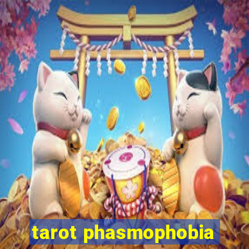 tarot phasmophobia